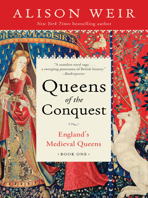 Title details for Queens of the Conquest by Alison Weir - Wait list